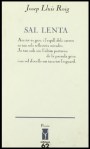 Sal lenta, de Josep Lluís Roig
