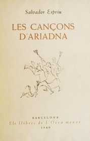 Les cançons d'Ariadna, Salvador Espriu