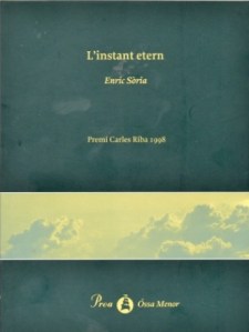L'instant etern, d'Enrtic Sòria