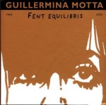 Fent equilibris, de Guillermina Motta
