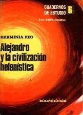 "Alejandro y la civilización helenística", d'Herminia Feo