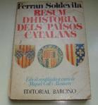 Edició ampliada, a cura de Miquel Coll i Alentorn, del Resum d'història dels Països catalans, de Ferran Soldevila