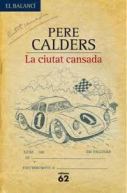 La ciutat cansada, de Pere Calders