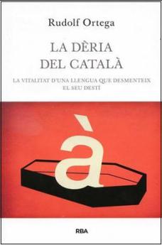 La dèria del català, de Rudolf Ortega
