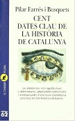 Cent dates clau de la història de Catalunya, de Pilar Farrés i Busquets